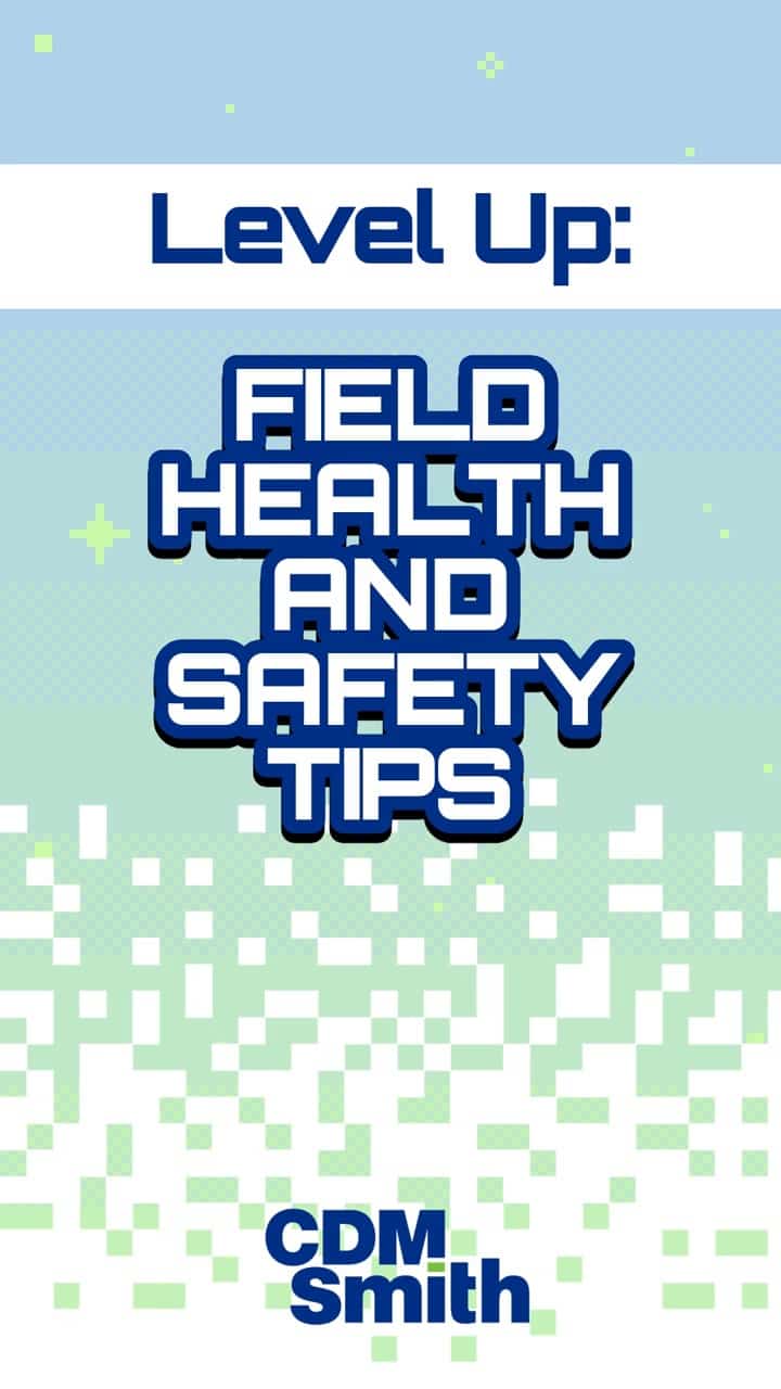 Field Health and Safety Tips